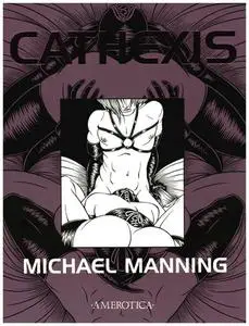 Cathexis by Michael Manning