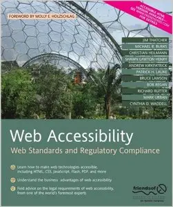 Web Accessibility: Web Standards and Regulatory Compliance (Repost)