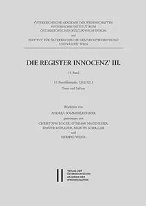 Die Register Innocenz III: 15. Pontifikatsjahr, 1212/1213. Texte Und Indices.