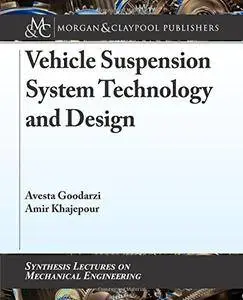 Vehicle Suspension System Technology and Design