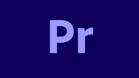 Adobe Premiere Pro 2021 Ultimate Course