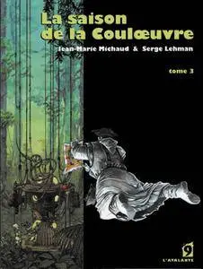 La saison da la couloeuvre 1-3