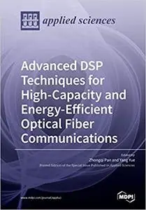 Advanced DSP Techniques for High-Capacity and Energy-Efficient Optical Fiber Communications