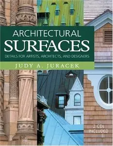 Architectural Surfaces: Details for Artists, Architects, and Designers (Surfaces Series) [Repost]