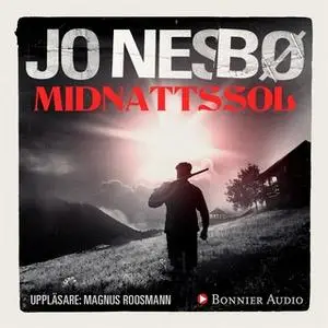 «Midnattssol» by Jo Nesbø