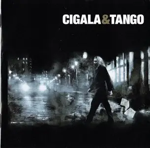 Diego El Cigala - Cigala & Tango (2011)