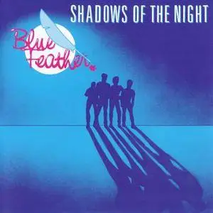 Blue Feather - Shadows Of The Night (1985) {PTG}