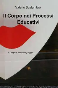 Il Corpo nei Processi Educativi