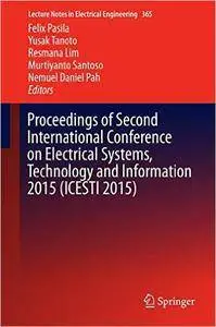 Proceedings of Second International Conference on Electrical Systems, Technology and Information 2015