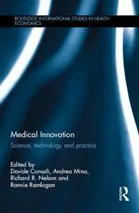 Medical Innovation : Science, Technology and Practice