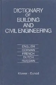 Dictionary of building and civil engineering