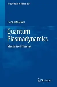 Quantum Plasmadynamics: Magnetized Plasmas