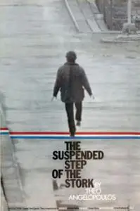 The Suspended Step of the Stork (1991) To meteoro vima tou pelargou