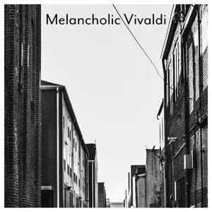 VA - Melancholic Vivaldi (2021)