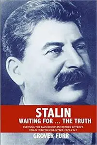 Stalin Waiting For ... The Truth!