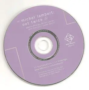 Michel Lambert - Out Twice (2003) (482 Music 482-1019) (with Milcho Leviev)