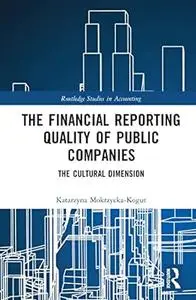 The Financial Reporting Quality of Public Companies