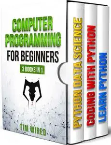 Computer Programming for Beginners: The essential guide on Python with hand-on projects. Coding for beginners. Сonsecutive step