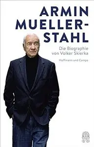 Armin Mueller-Stahl: Die Biographie