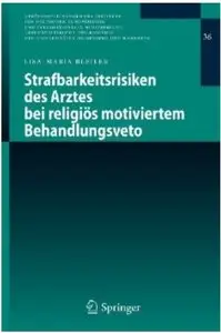 Strafbarkeitsrisiken des Arztes bei religiös motiviertem Behandlungsveto