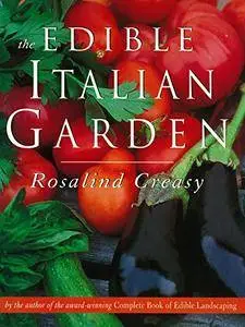 The Edible Italian Garden