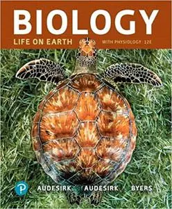 Biology: Life on Earth with Physiology (12th Edition)