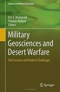 Military Geosciences and Desert Warfare: Past Lessons and Modern Challenges