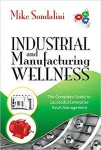 Industrial and Manufacturing Wellness, 2nd edition