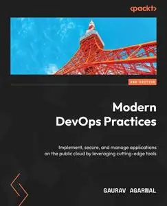 Modern DevOps Practices - Second Edition: Implement,