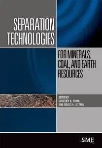 Separation Technologies for Minerals, Coal, and Earth Resources (Repost)