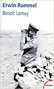 Erwin Rommel - Benoît LEMAY