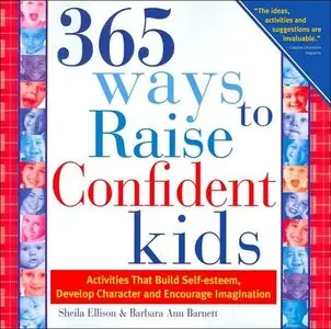 365 Ways to Raise Confident Kids (repost)