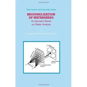 Regionalization of Watersheds: An Approach Based on Cluster Analysis(Repost)