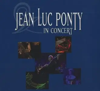 Jean-Luc Ponty - In Concert (2003) {J.L.P.274 1185}