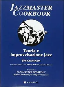 Jim Grantham - Jazzmaster Cookbook Teoria e improvvisazione Jazz