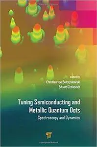 Tuning Semiconducting and Metallic Quantum Dots: Spectroscopy and Dynamics