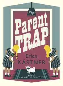 «The Parent Trap» by Erich Kästner