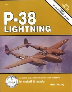 The P-38 Lightning (1): XP-38 Through P-38H