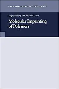 Molecular Imprinting of Polymers