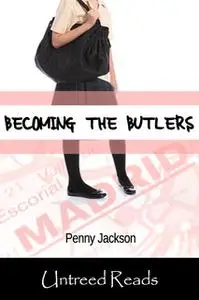 «Becoming the Butlers» by Penny Jackson