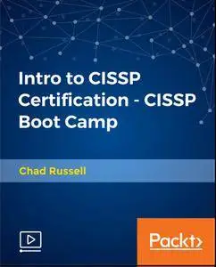 Intro to CISSP Certification - CISSP Boot Camp