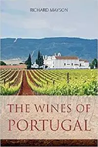 The wines of Portugal (Classic Wine Library)