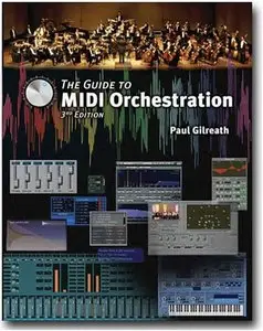 The Guide To MIDI Orchestration (Repost)