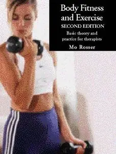 Body Fitness and Exercise (2nd edition)