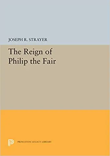 The Reign of Philip the Fair