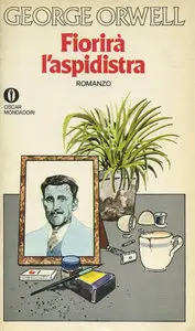 George Orwell - Fiorirà l'aspidistra