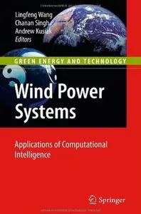 Wind Power Systems: Applications of Computational Intelligence [Repost]