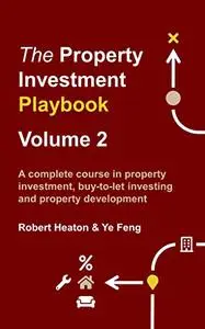 The Property Investment Playbook