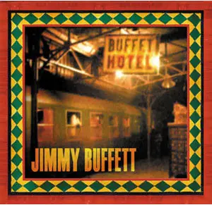 Jimmy Buffett - Buffet Hotel (2009)