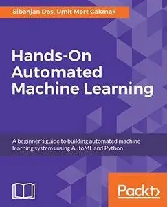 Hands-On Automated Machine Learning